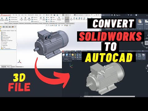Video: Bagaimana cara mengonversi file DWG ke Solidworks?
