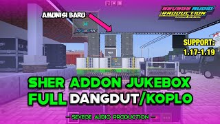SHERE ADDON JUKEBOX FULL DANGDUT/KOPLO│NO PW│FULL BASS!!│