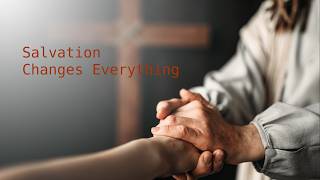 Salvation Changes Everything - Session 1