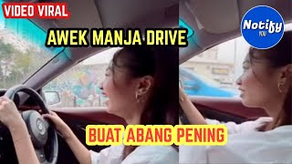 AWEK MANJA DRIVE BUAT ABANG PENING KEPALA
