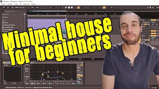 Minimal house for Beginners in Ableton Live