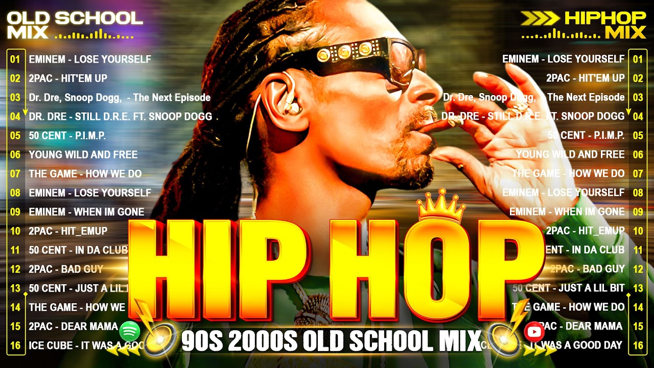 TOP OLD SCHOOL HIP HOP - Snoop Dogg, 2Pac , Eminem, Dr. Dre, Ice Cube,  Xzibit, Method Man, 50 Cent