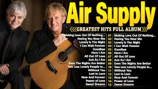 The Best of Air Supply 📀 Air Supply Greatest Hits Full Album Soft Rock