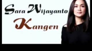 Sara Wijayanto~Kangen