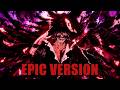 Ichigo Vs Soul King Yhwach OST  - Rise to The Call (Apocalypse Version)