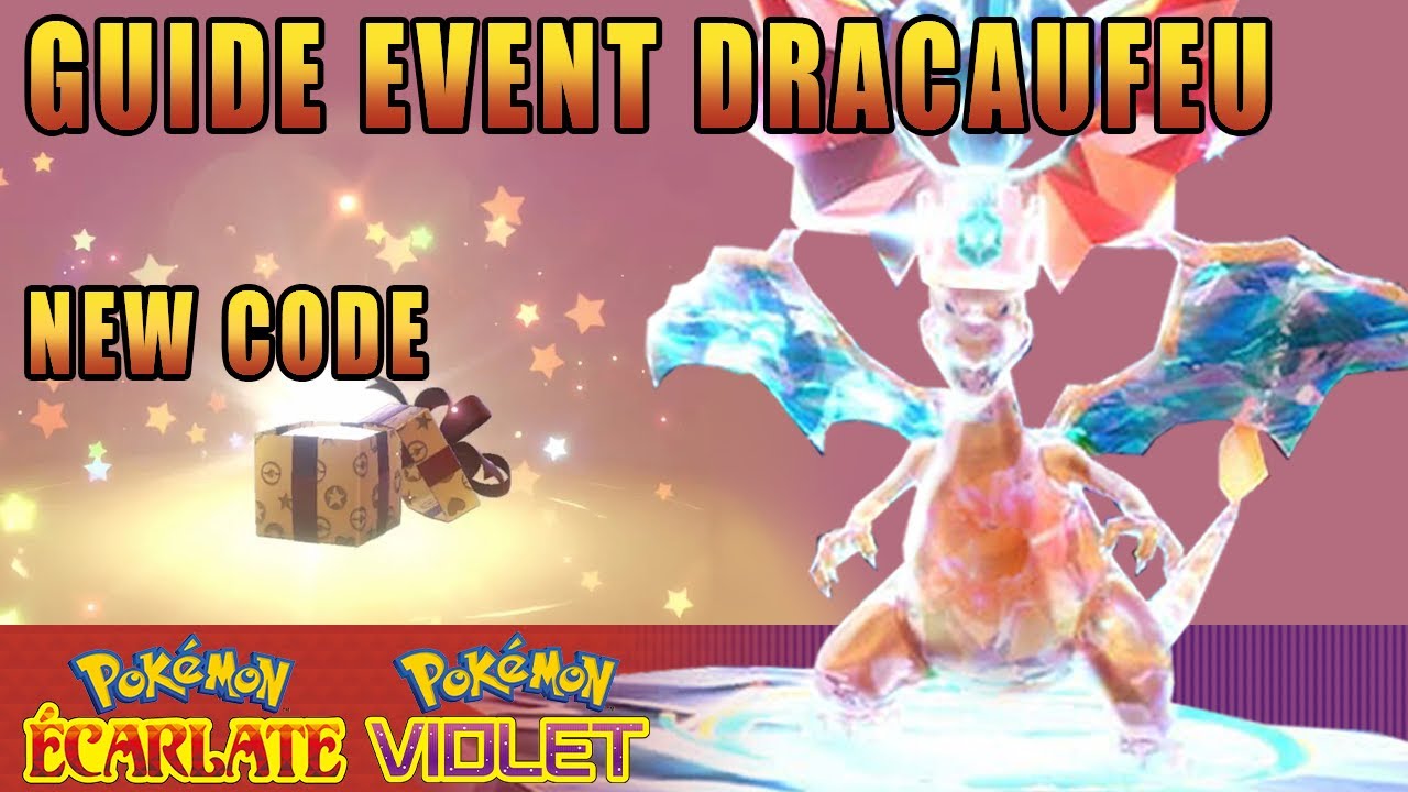 GUIDE RAID DRACAUFEU et CODE CADEAU MYSTERE - Pokemon Ecarlate