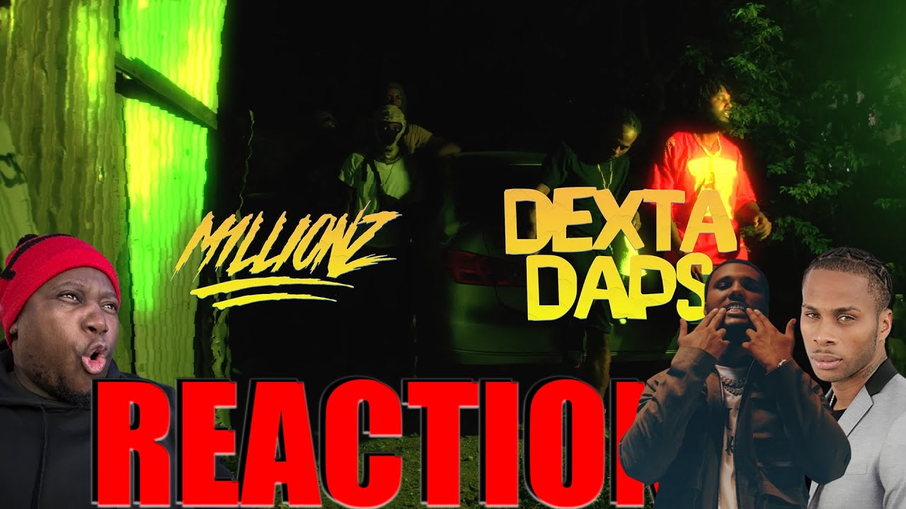 M1llionz x Dexta Daps - Wah Gwan (Official Video) 𝐑𝐄𝐀𝐂𝐓𝐈𝐎𝐍 - YouTube