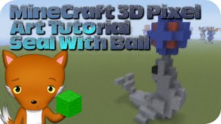 MineCraft 3D Pixel Art Tutorial - Seal With Ball