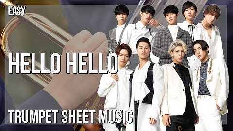 Trumpet Sheet Music: How to play Hello Hello by Snow Man