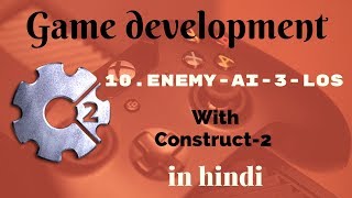 # 10 enemy AI-3 ( enemys line of sight LOS) construct tutorial in hindi