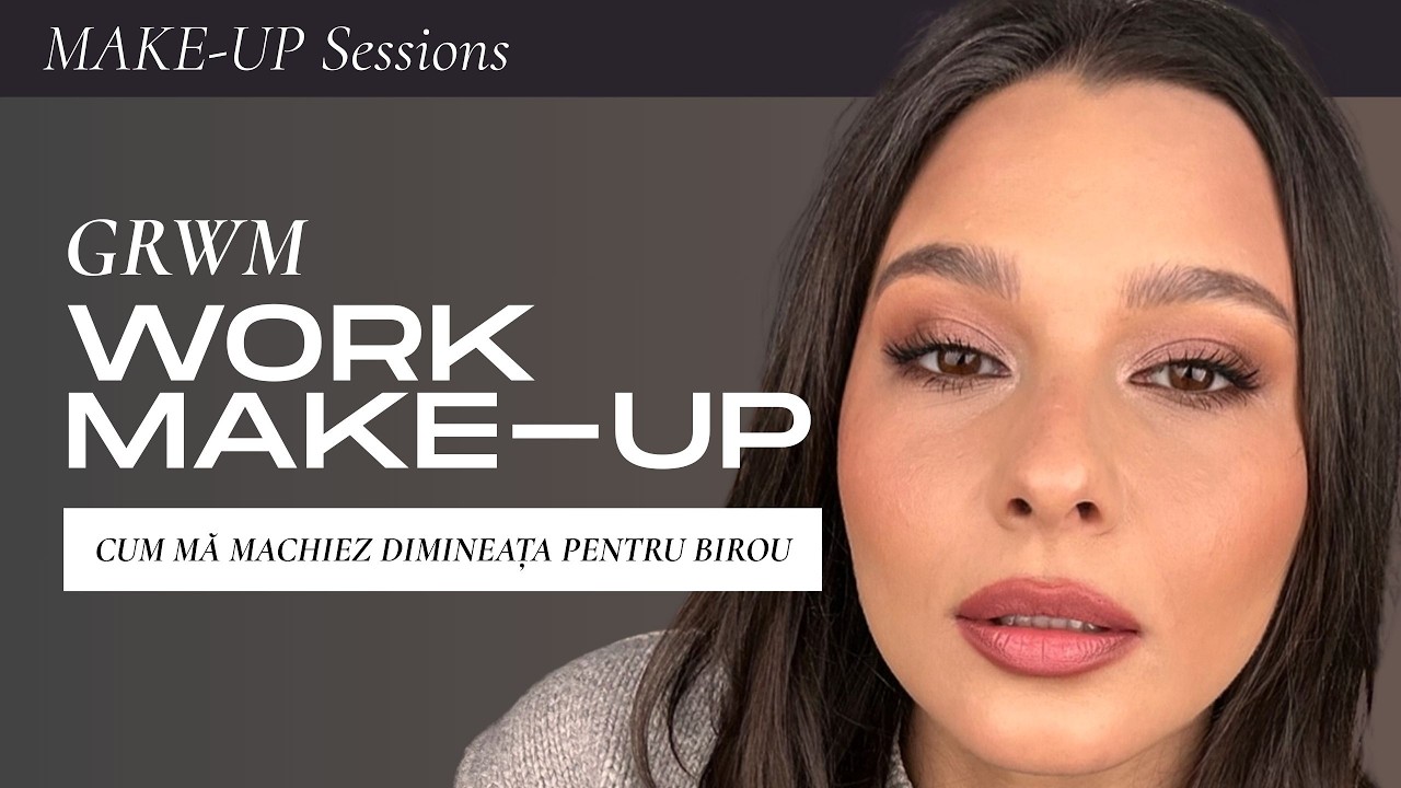 GRWM pentru Birou | Machiaj Rapid de Dimineață (Rezistent Toată Ziua)