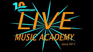 10 anni di Live Music Academy