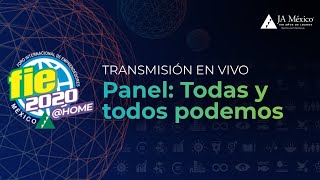 Panel: Todas y todos podemos