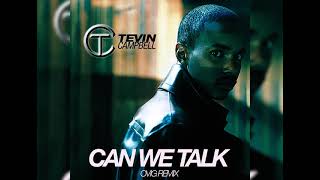 Tevin Cdanbell  Can We Talk ovig Remix