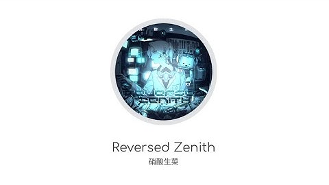 [Rizline × Paradigm: Reboot (2)] Reversed Zenith (IN 13) All Perfect (Max-1)!! [Rizline]