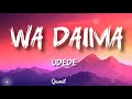 UDEDE WADAIMA Lyrics