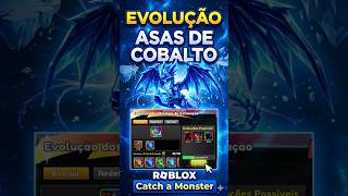 EVOLUÇÃO DAS ASAS DE COBALTO NO ROBLOX CATCH A MONSTER! 🪽💙😱