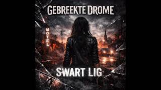 Edenburg Tuin van Nag  – Gebreekte Drome | Dark Afrikaans Rock