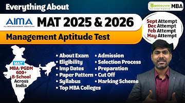 MAT 2025 & 2026 : Eligibility | Paper Pattern | Imp Dates | Selection Process | Top MBA Colleges