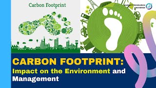 What is Carbon Footprint I Carbon Footprint: Impact on the Environment and Management