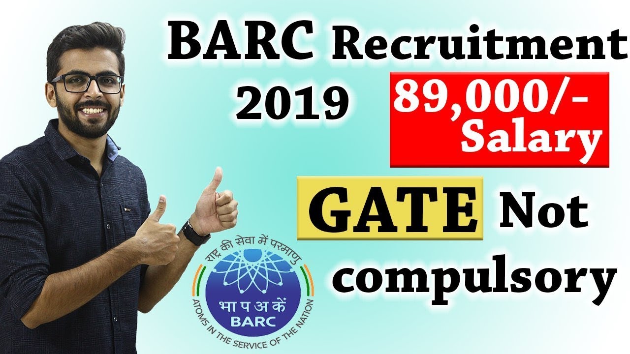 BARC DAE Recruitment 2019 | SALARY ₹ 89,000😮😮 | GATE Not Compulsory | OCES/DGFS 2019 BARC