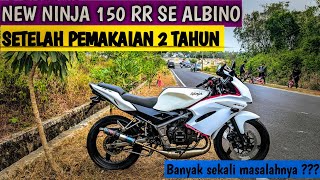 NEW NINJA 150RR AFTER 2 YEARS || So many issues ???