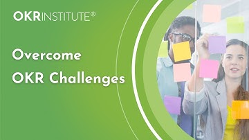 Overcome OKR Challenges