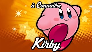 à Connaitre - Kirby