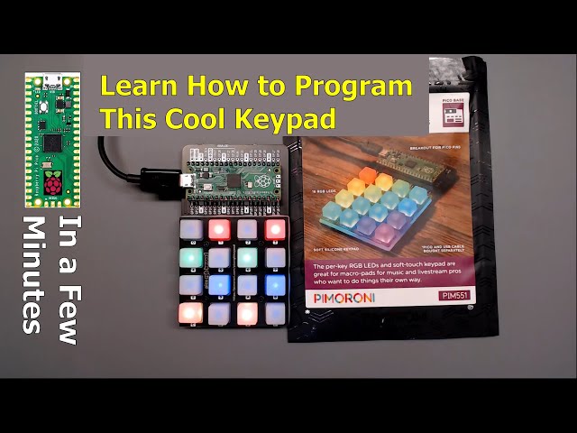 Learn how to use this PICO RGB Keypad from Pimoroni - YouTube