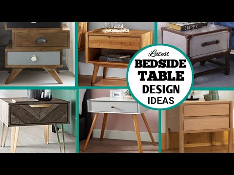 100 Latest Bedside Table Design Ideas| Bedside Table Trends 2022