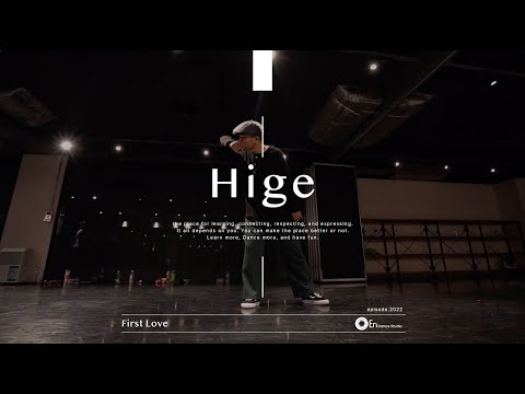 Hige " First Love / 宇多田ヒカル "@En Dance Studio SHIBUYA