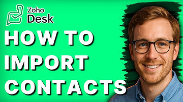 How to Import Contacts in Zoho Desk [2025 Guide]
