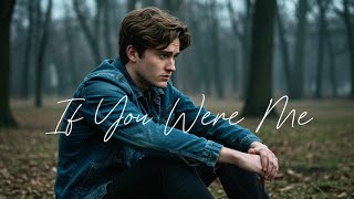 If You Were Me - The Saddest Love Ballad Ever (Lyrics Video) | Echo Heart Music