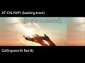 AT CALVARY backing track Collingsworth Family