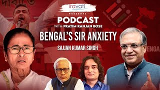 Demographic Anxiety: Bengal’s SIR to Recast India’s Policy Debate | Sajjan Kumar | Pratim Bose 176