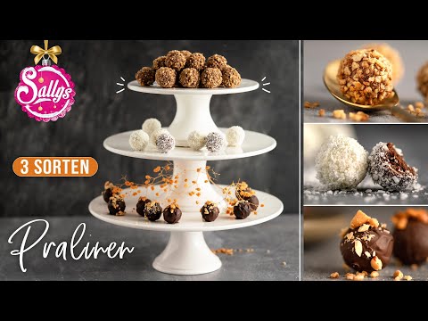 Pralinen selber machen / 3 Rezepte / Geschenkidee zu Weihnachten / Sallys Welt