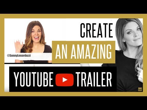 youtube-channel-trailer-examples-2018-[make-yours-amazing]