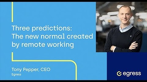 Three predictions: The new normal created by remote working