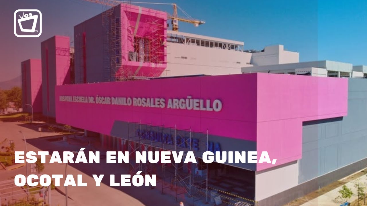 Nicaragua sumará tres nuevos hospitales en los próximos meses