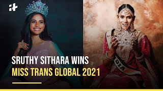 Sruthy Sithara Becomes First Indian To Win Miss Trans Global 2021