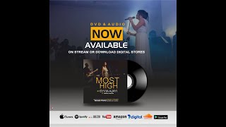 YES YOU ARE THE LORD MOST HIGH | Syvia Ajayi Ft Mario Ajavon | Official Live VIDEO|