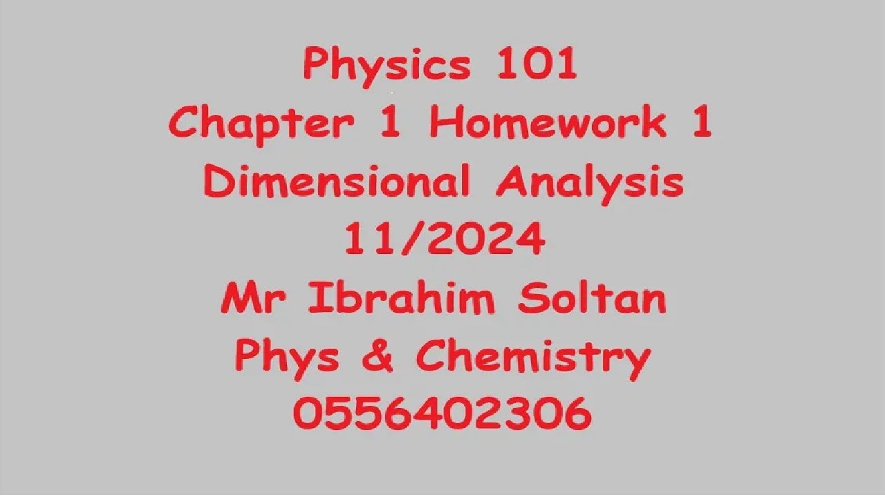 Physics 101 Chapter 1 Homework 1 Dimensional Analysis حل واجب فيزياء ...
