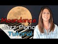 Moondance Jazz Piano Tutorial