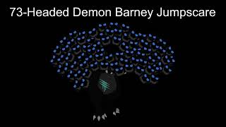 New 73-Headed Demon Barney Jumpscare