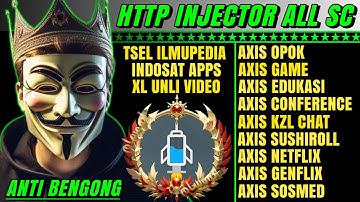 CONFIG HTTP INJECTOR TERBARU 2024 🇮🇩 | AXIS | XL | TELKOMSEL | INDOSAT | DLL #6