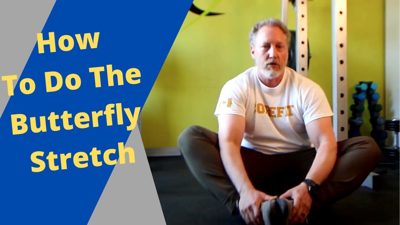 How To Perform The Butterfly Stretch YouTube