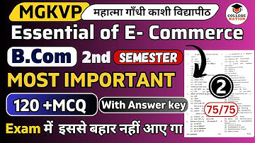 Top 120 MCQ of Essentail of E commerce Meaning feature important Complete chapter | bcom 2nd sem