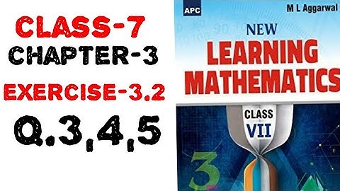 7th class chapter 3 exercise 3.2 question 3 ,4 and 5 ml Aggarwal
