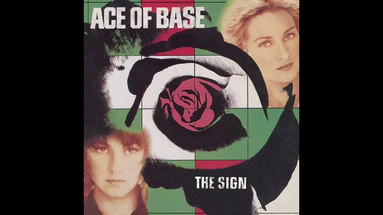 洋楽 Ace of Base the sign Ace of Base - The Sign (1993) [Full Album] - YouTube