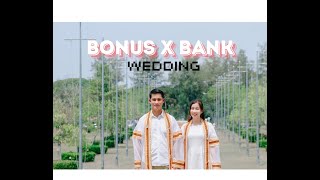 BONUS x BANK l Wedding Presentation